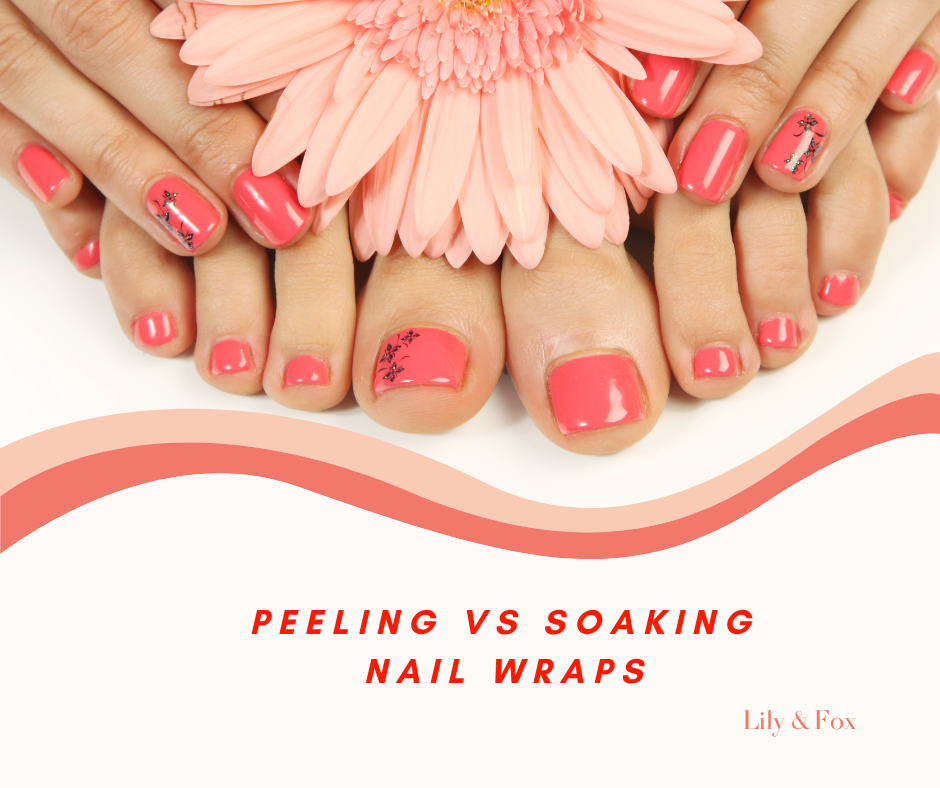 Peel or Soak? The Truth About Removing Nail Wraps Without Damaging Your Nails