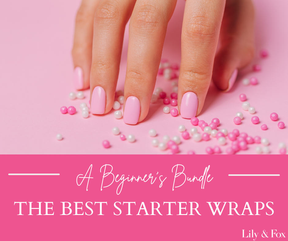 Your First Flawless Mani: The Best Lily & Fox Wraps for Beginners